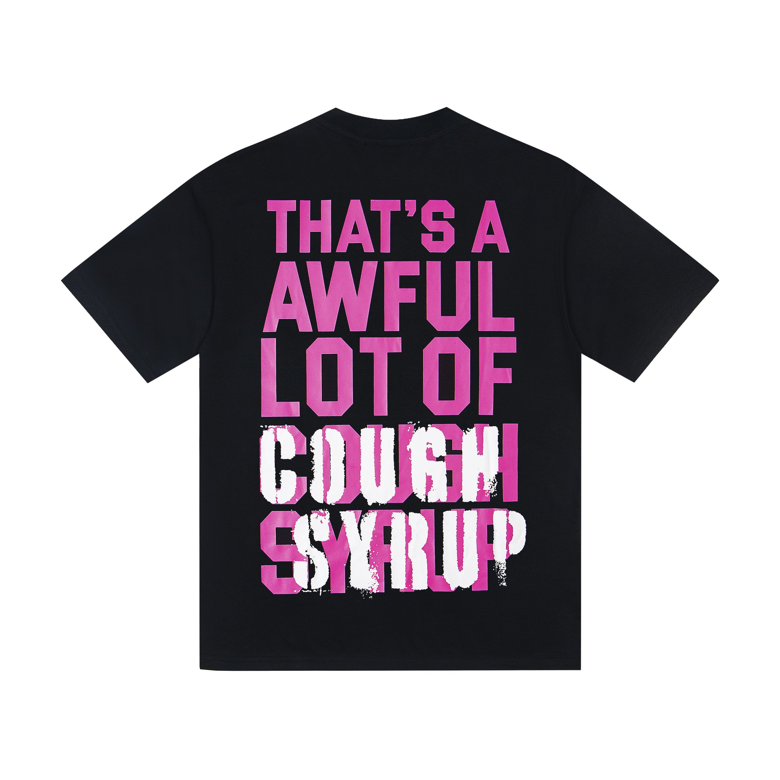 THAT'S A AWFUL LOT OF COUGH SYRUP Drunken Stein Tee