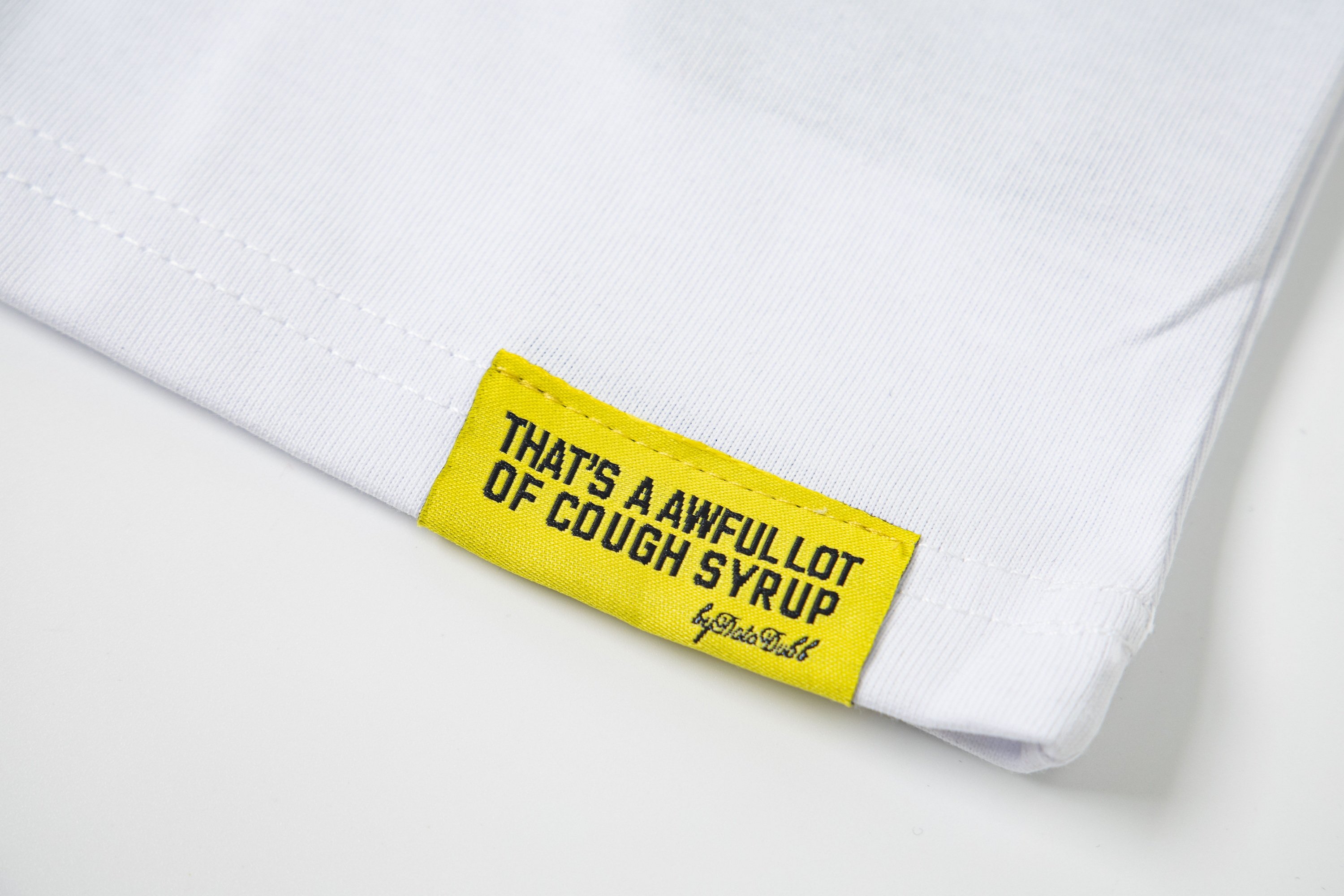 THAT'S A AWFUL LOT OF COUGH SYRUP Tee