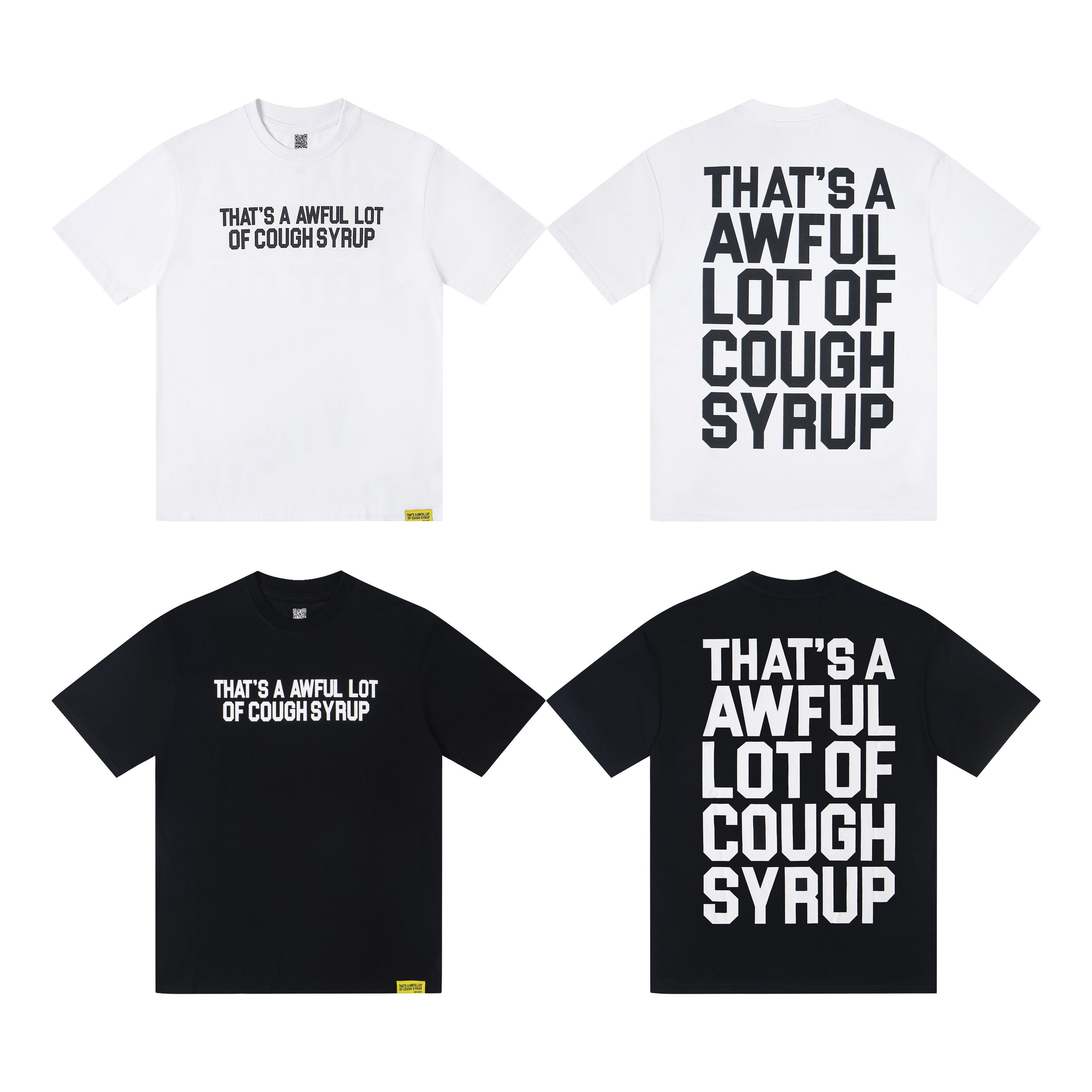 THAT'S A AWFUL LOT OF COUGH SYRUP Tee